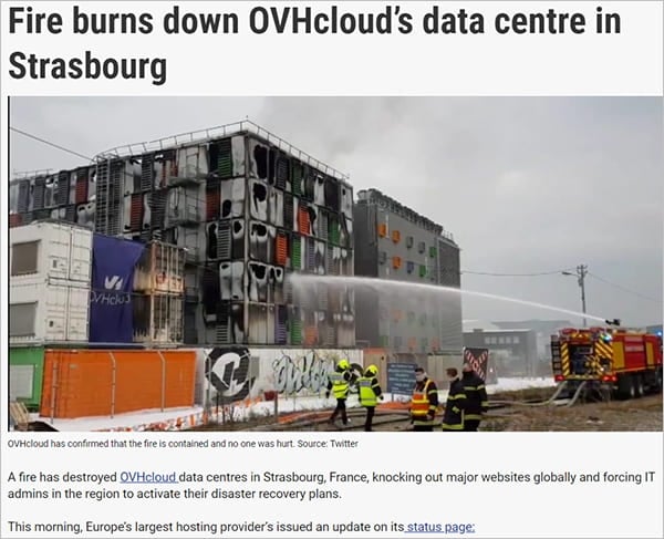 News report - fire burns down OVHcliud's data center in Strasbourg.